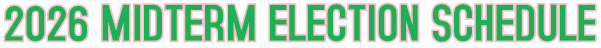 2026 MIDTERM ELECTION SCHEDULE 2026 MIDTERM ELECTION SCHEDULE
